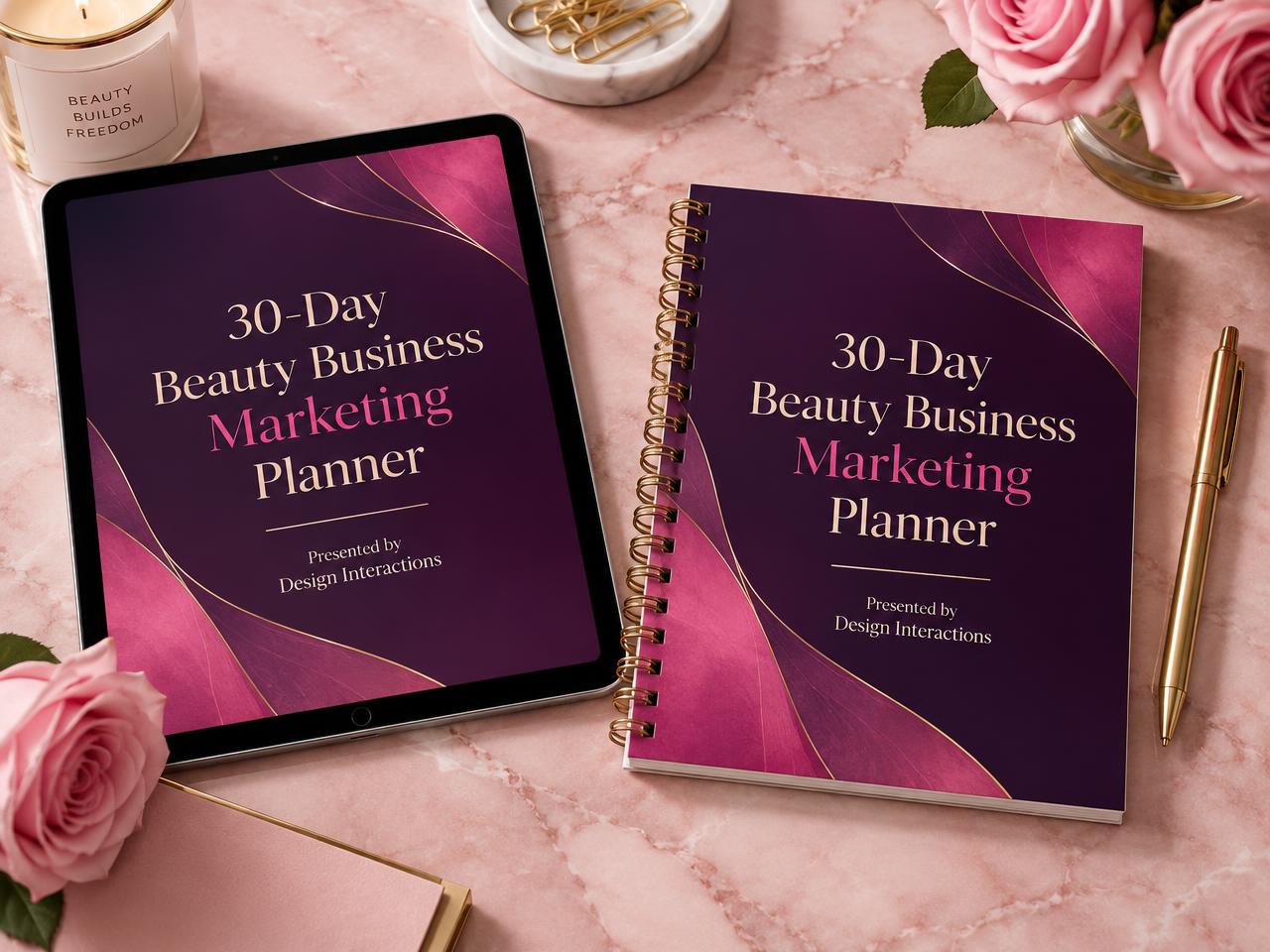 30-Day Beauty Business Marketing Planner on a tablet and in print, presented by Design Interactions